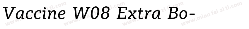 Vaccine W08 Extra Bo字体转换